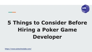 5 Things to Consider Before Hiring a Poker Developer