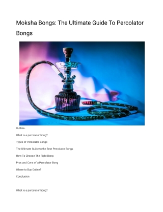 Moksha Bongs: The Ultimate Guide To Percolator Bongs