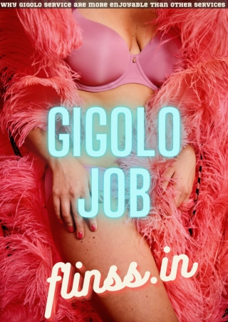 Why gigolo service are more enjoyable than other services