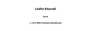 Lodha Kharadi Pune | E-Brochure