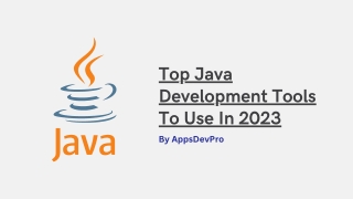 Top Java Development Tools To Use In 2023