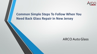 Common Simple Steps To Follow When You Need Back Glass Repair In New Jersey