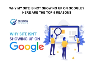 Why My Site Is Not Showing Up on Google? Here Are the Top 5 Reasons