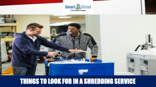 Things to Look for in a Shredding Service