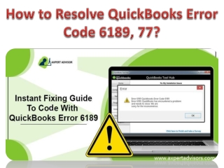 How to Resolve QuickBooks Error Code 6189 77?