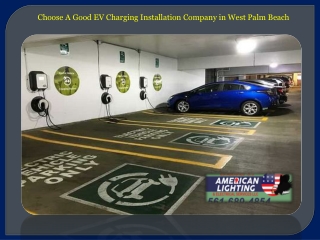 Choose A Good EV Charging Installation Company in West Palm Beach