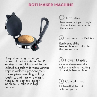 Features of Roti Maker Machine