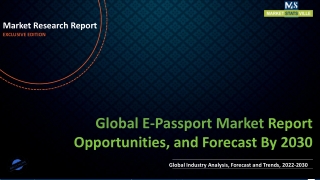 E-Passport Market is Expected to Reach ~US$  97,617 million by 2027