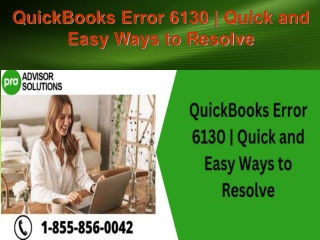 QuickBooks Error 6130  Quick and Easy Ways to Resolve