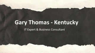 Gary Thomas - A Visionary Leader - Kentucky, Ohio