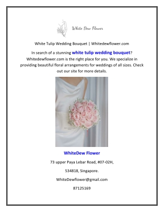 White Tulip Wedding Bouquet | Whitedewflower.com