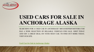 Used Cars For Sale In Anchorage Alaska | Bryanjefferymotors.com