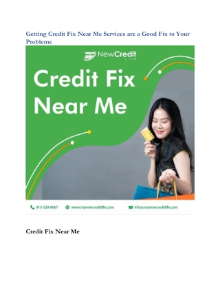 Getting Credit Fix Near Me Services are a Good Fix to Your Problems