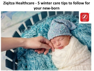 Ziqitza Healthcare - 5 winter care tips to follow for your new-born