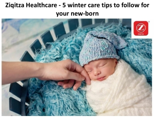 Ziqitza Healthcare - 5 winter care tips to follow for your new-born