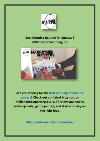 Best Morning Routine for Success | Millionairebymorning.biz