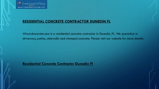 Residential Concrete Contractor Dunedin FL Wizardconcrete.com