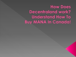 How Does Decentraland work? Understand How To Buy MANA In Canada!