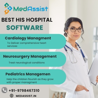 Maintain the Best Hospital Care Services through Medassist HIS Software