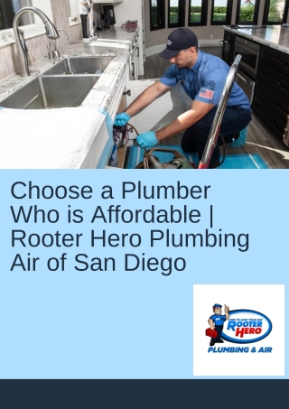 Choose a Plumber Who is Affordable  Rooter Hero Plumbing Air of San Diego