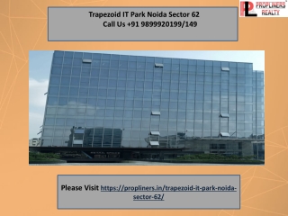 Trapezoid IT Park Noida sector 62  9899920199/149 office for rent