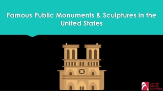 Famous Public Monuments & Sculptures in the United States