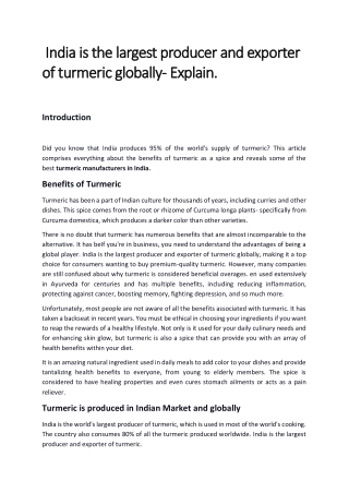 India is the largest producer and exporter of turmeric globally