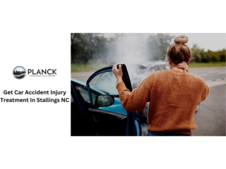 Get Car Accident Injury Treatment In Stallings NC