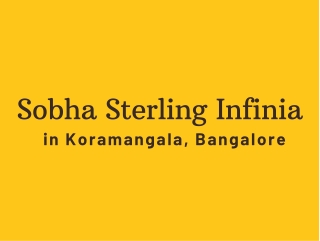 Sobha Sterling Infinia Koramangala Bangalore E brochure