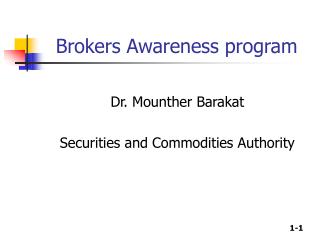 Brokers Awareness program