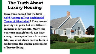 The Truth About Luxury Housing
