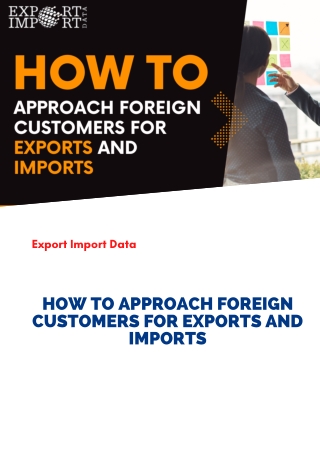 How to Approach Foreign Customers for Exports and Imports