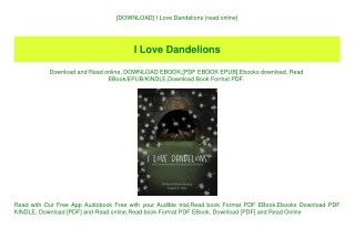 [DOWNLOAD] I Love Dandelions {read online}