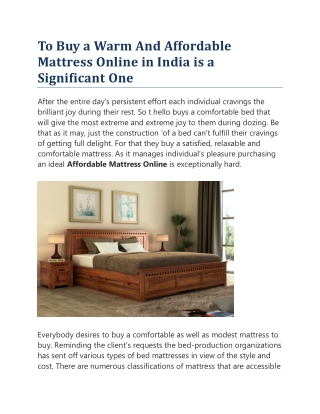 To Buy a Warm And Affordable Mattress Online in India is a Significant One