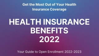 Get the Most Out of Your Health Insurance Coverage 2022