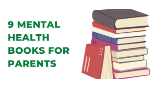 9 Mental Health Books For Parents