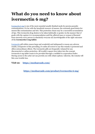 What do you need to know about ivermectin 6 mg