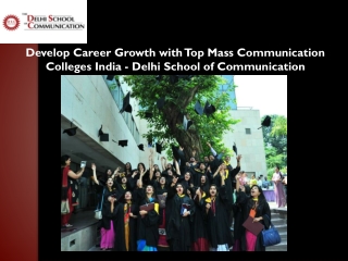 Top Mass Communication Colleges India - Delhi School of Communication