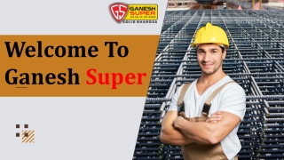 TMT Bars Suppliers in Muzaffarpur - Ganesh Super