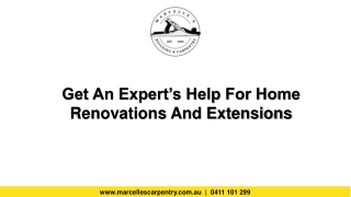 Get An Expert’s Help For Home Renovations And Extensions