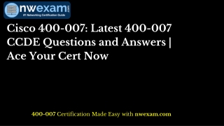 Cisco 400-007: Latest 400-007 CCDE Questions and Answers | Ace Your Cert Now