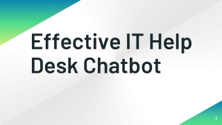 Effective IT Help Desk Chatbot