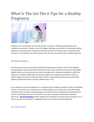 What Is The Get The 6 Tips for a Healthy Pregnancy