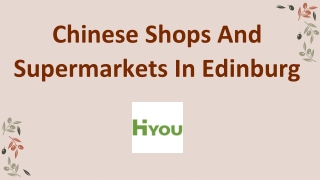 Chinese Shops And Supermarkets In Edinburg