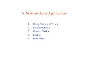 5. Newton's Laws Applications