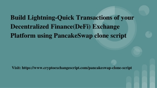 Benefits of utilizing Pancakeswap clone script