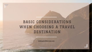 Basic Considerations When Choosing a Travel Destination