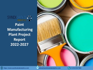 Paint Manufacturing Plant PDF 2022-2027 Syndicated Analytics