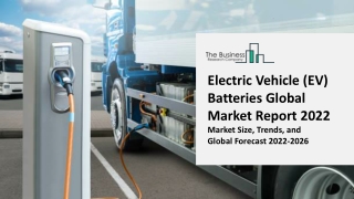 Electric Vehicle (EV) Batteries Global Market By Construction, By Material Type, By End User, Opportunity Analysis and I