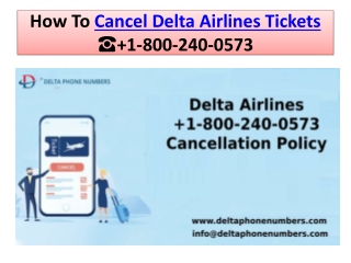 Delta Airlines  1-800-240-0573 Cancellation Policy